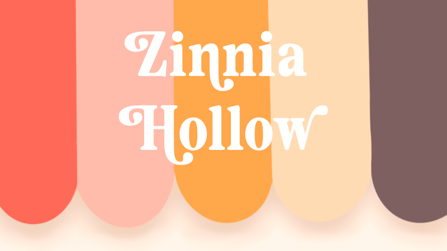 Zinnia Hollow